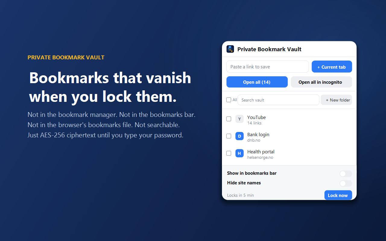 Private Bookmark Vault popup showing an unlocked vault with saved links and a lock-now button